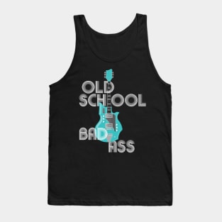 Old School Bad Ass Tank Top